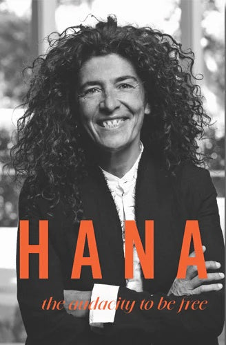 Hana: The audacity to be free autobiography Eclectopia Gifts and Specialty Homewares 