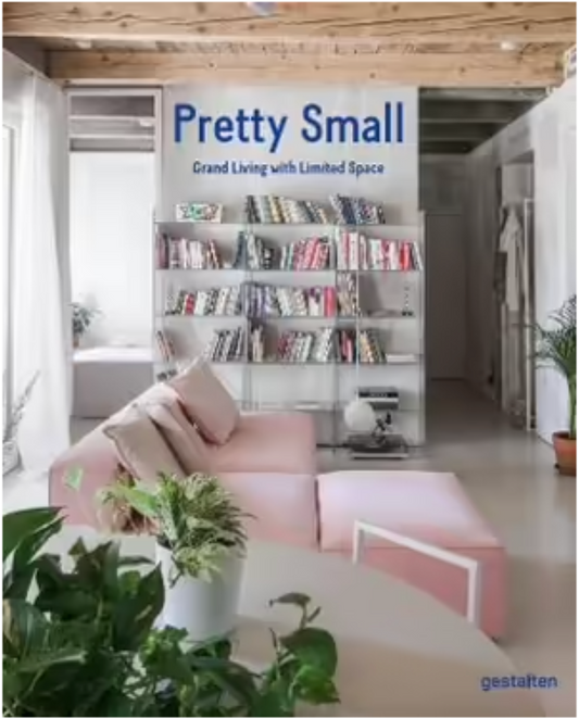Pretty Small Grand Living with Limited Space Eclectopia Gifts and Specialty Homewares 