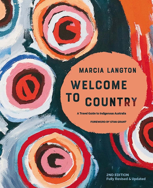 Welcome to Country Marcia Langton 2nd Edition Eclectopia Gifts and Specialty Homewares 